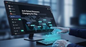 Anti-Detect Browsers Change